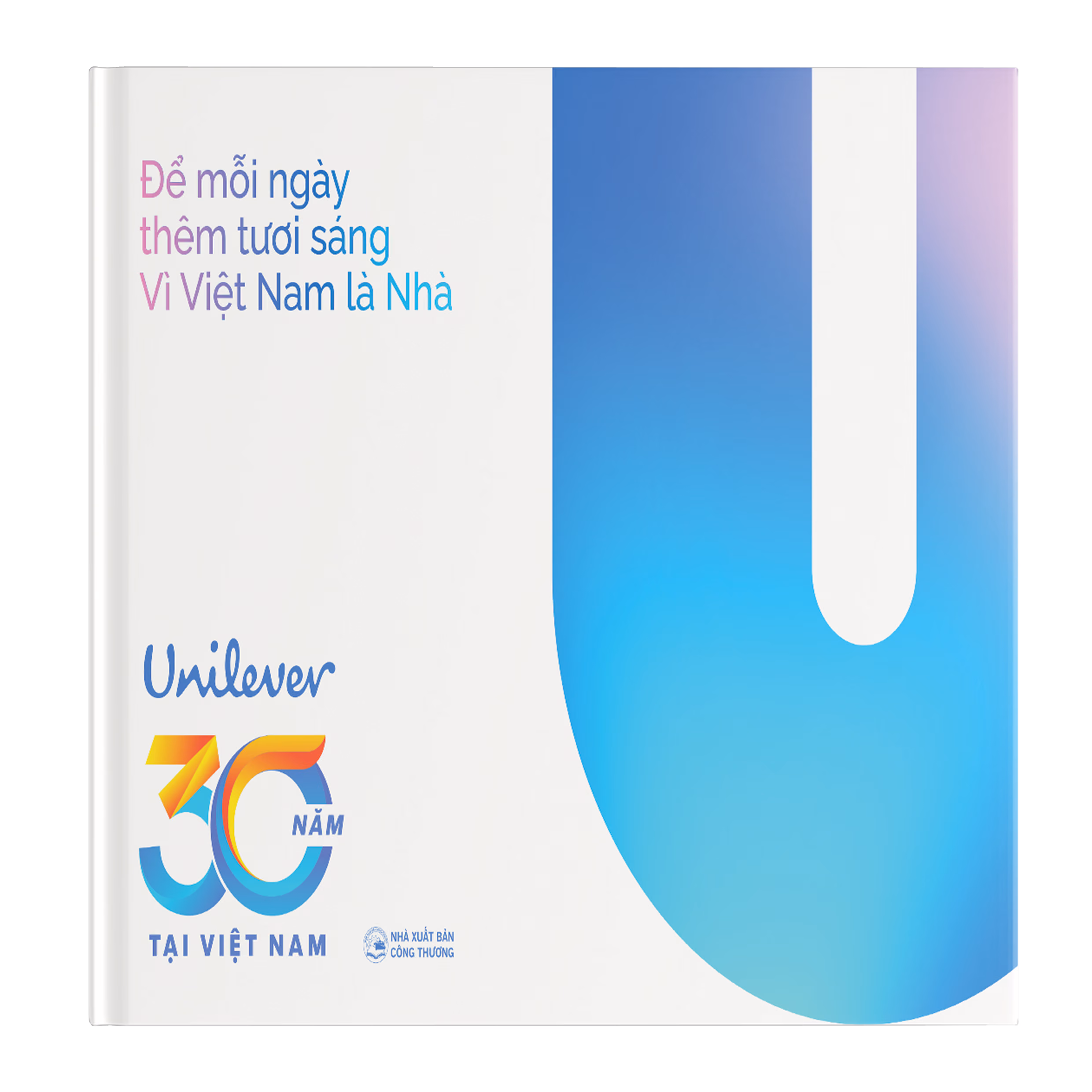 30 Years of Unilever in Vietnam