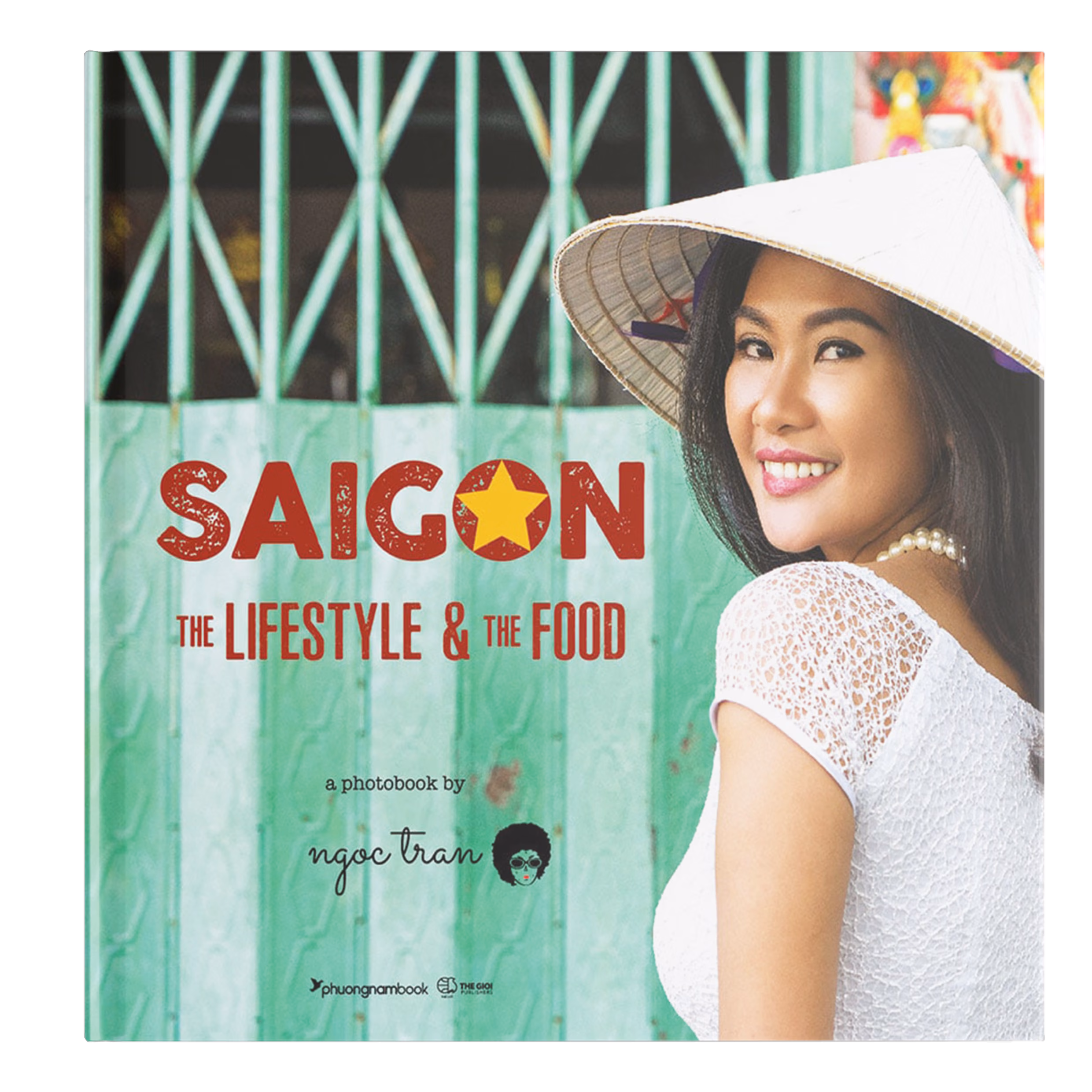 Saigon: The Lifestyle & the Food