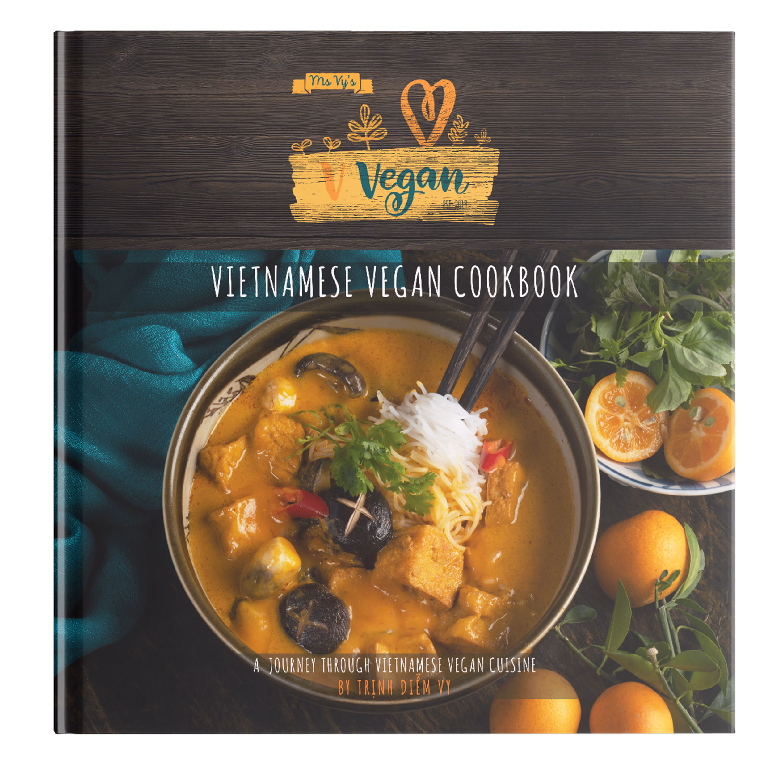 V Vegan: The Vietnamese Vegan Cookbook — Trinh Diem Vy